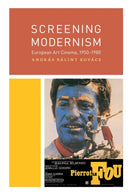 Screening Modernism – European Art Cinema, 1950–1980