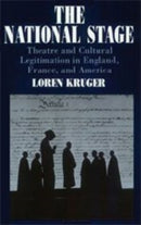 The National Stage – Theatre and Cultural Legitimation in England, France, and America