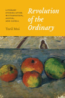 Revolution of the Ordinary – Literary Studies after Wittgenstein, Austin, and Cavell