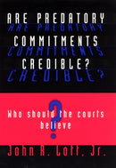 Are Predatory Commitments Credible? – Who Should the Courts Believe?