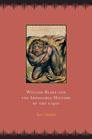 William Blake and the Impossible History of the 1790s-9780226502601