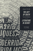 The Gift of Death, Second Edition & Literature in Secret-9780226502977