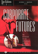 Corporate Futures – The Diffusion of the Culturally Sensitive Corporate Form