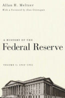 A History of the Federal Reserve, Volume 1: 1913–1951