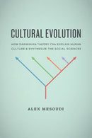 Cultural Evolution – How Darwinian Theory Can Explain Human Culture and Synthesize the Social Sciences
