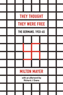 They Thought They Were Free – The Germans, 1933–45