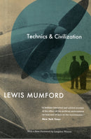 Technics and Civilization-9780226550275