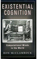 Existential Cognition – Computational Minds in the World