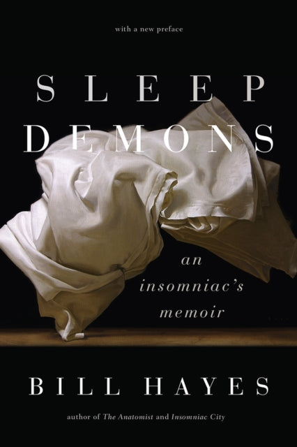 Sleep Demons : An Insomniac's Memoir-9780226560830