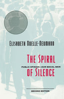The Spiral of Silence – Public Opinion––Our Social Skin