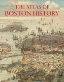 The Atlas of Boston History-9780226631158