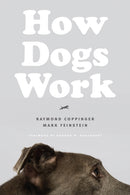 How Dogs Work-9780226637761