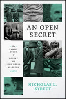 An Open Secret – The Family Story of Robert and John Gregg Allerton