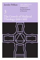 The Christian Tradition: A History of the Development of Doctrine, Volume 3