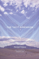 The Tacit Dimension-9780226672984