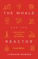 The Whale and the Reactor – A Search for Limits in an Age of High Technology, Second Edition