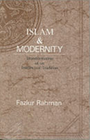 Islam and Modernity – Transformation of an Intellectual Tradition
