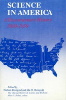 Science in America – A Documentary History, 1900–1939