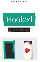 Hooked : Art and Attachment-9780226729633