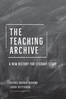 The Teaching Archive – A New History for Literary Study
