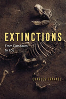 Extinctions : From Dinosaurs to You-9780226741017