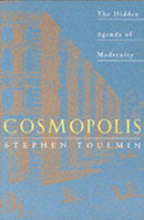 Cosmopolis – The Hidden Agenda of Modernity