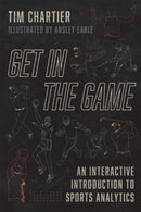 Get in the Game : An Interactive Introduction to Sports Analytics-9780226811147