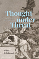 Thought under Threat – On Superstition, Spite, and Stupidity