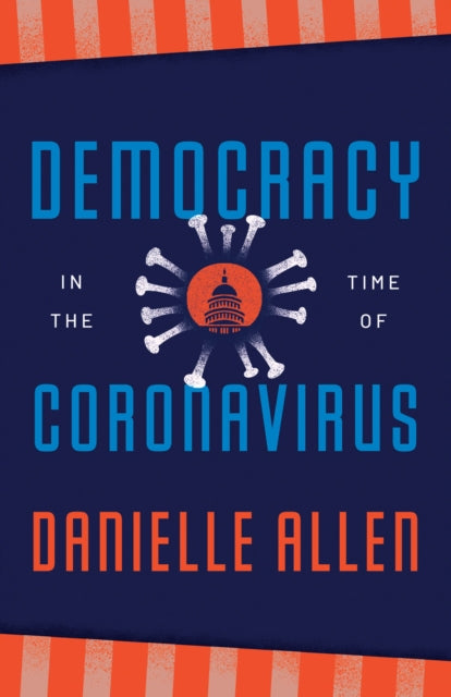 Democracy in the Time of Coronavirus-9780226815626