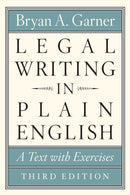 Legal Writing in Plain English, Third Edition – A Text with Exercises