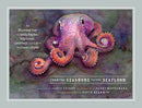 From the Seashore to the Seafloor : An Illustrated Tour of Sandy Beaches, Kelp Forests, Coral Reefs, and Life in the Ocean's Depths-9780226817668