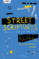 Street Scriptures – Between God and Hip–Hop