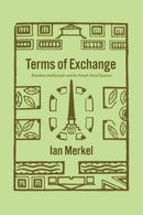 Terms of Exchange : Brazilian Intellectuals and the French Social Sciences-9780226819365