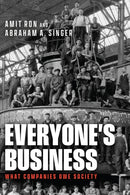 Everyone`s Business – What Companies Owe Society