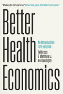 Better Health Economics – An Introduction for Everyone