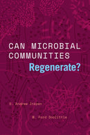 Can Microbial Communities Regenerate? – Uniting Ecology and Evolutionary Biology