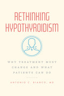 Rethinking Hypothyroidism – Why Treatment Must Change and What Patients Can Do