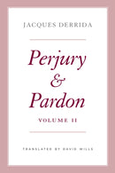 Perjury and Pardon, Volume II-9780226825281