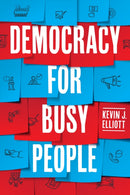 Democracy for Busy People-9780226826325