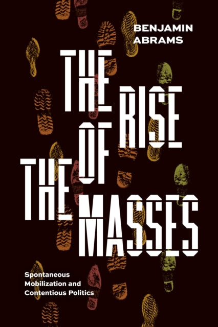 The Rise of the Masses