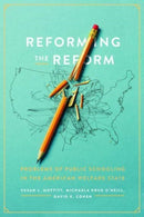 Reforming the Reform – Problems of Public Schooling in the American Welfare State