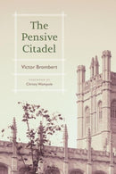 The Pensive Citadel-9780226828664