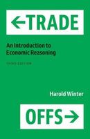 Trade-Offs : An Introduction to Economic Reasoning-9780226828886