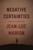 Negative Certainties-9780226829487