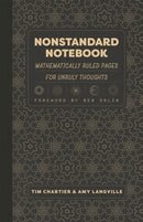 Nonstandard Notebook : Mathematically Ruled Pages for Unruly Thoughts-9780226830902