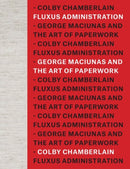 Fluxus Administration – George Maciunas and the Art of Paperwork