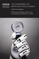The Economics of Artificial Intelligence – Health Care Challenges