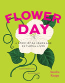 Flower Day – A Story of 24 Hours and 24 Floral Lives