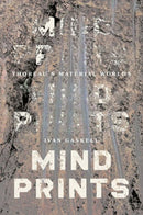 Mindprints – Thoreau`s Material Worlds