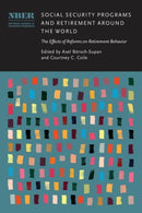 Social Security Programs and Retirement around t – The Effects of Reforms on Retirement Behavior
